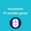promotions pc portable gamer