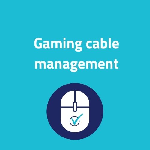 gaming cable management